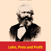 Lohn, Preis und Profit