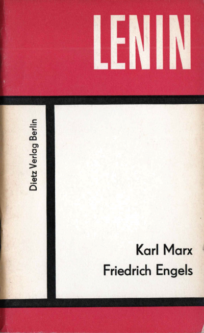 Lenin: Karl Marx, Friedrich Engels