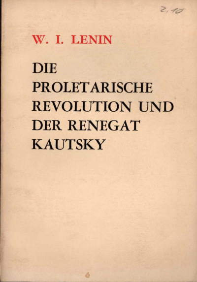 Die proletarische Revolution und der Renegat Kautsky
