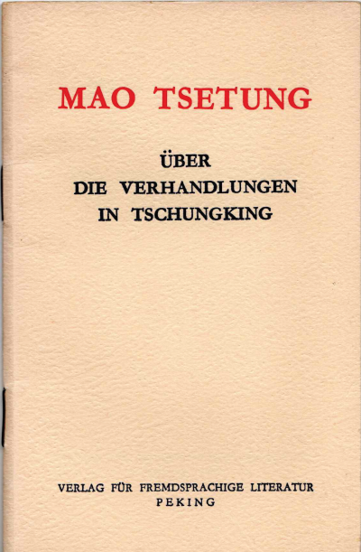 Über die Verhandlungen in Tschungking
