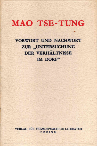 Vorwort und Nachwort zur „Untersuchung der Verhältnisse im Dorf“