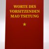 Worte des Vorsitzenden Mao Tsetung