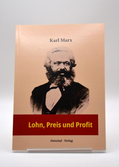 Lohn, Preis und Profit