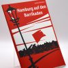 Hamburg auf den Barrikaden