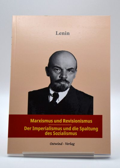 7 Marxismus und Revisionismus & Der Imperialismus und die Spaltung des Sozialismus