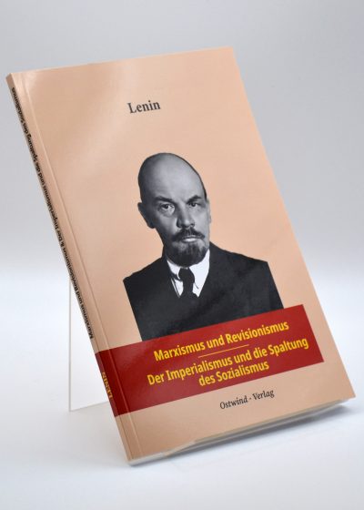 8 Marxismus und Revisionismus & Der Imperialismus und die Spaltung des Sozialismus